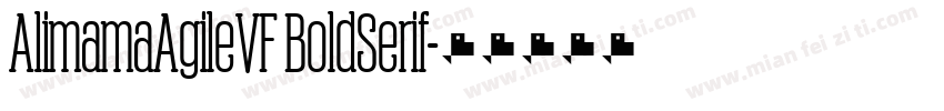 AlimamaAgileVF BoldSerif字体转换